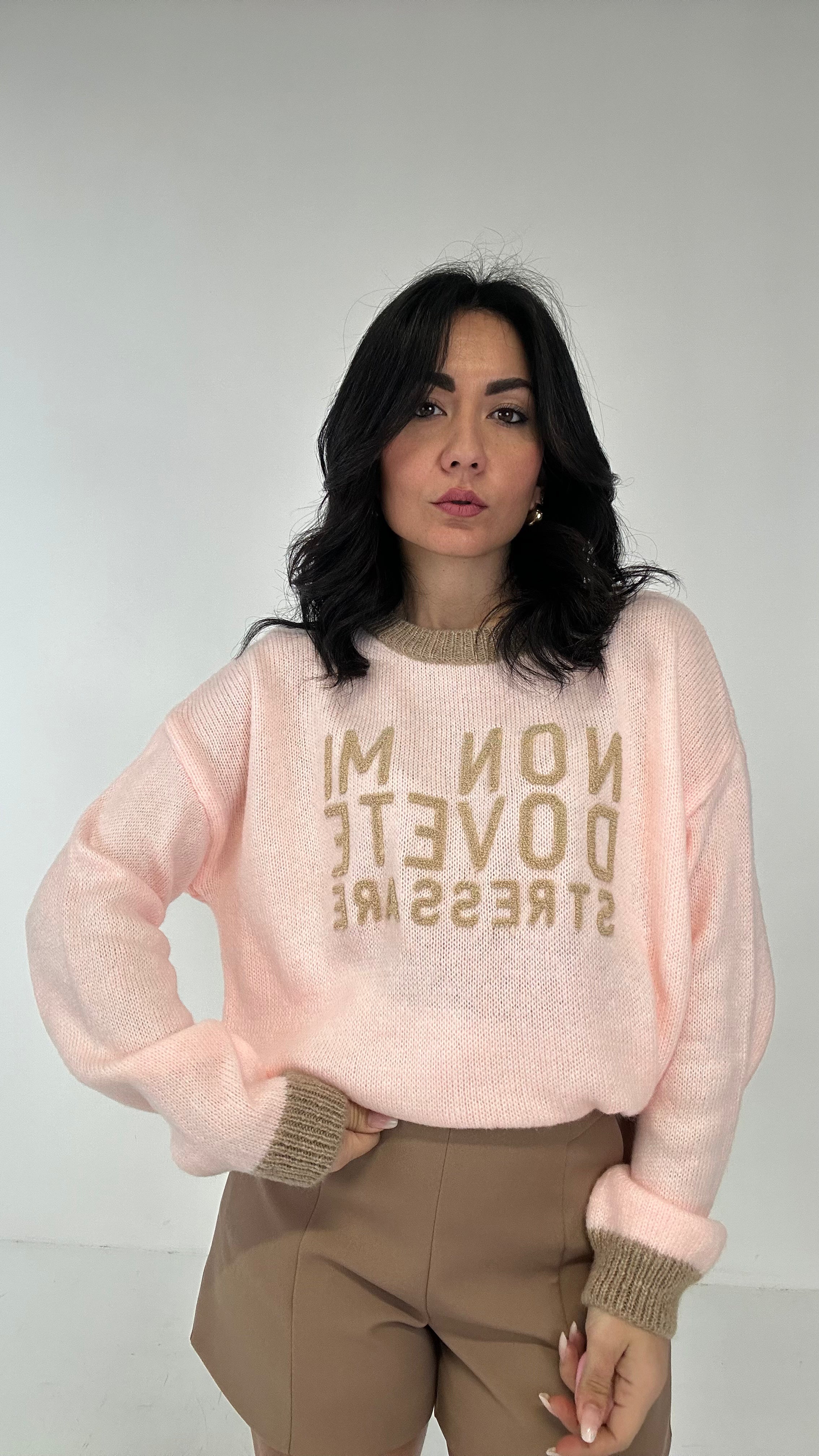 Pull NON MI DOVETE STRESSARE - ROSA